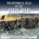 The Historical Atlas of the Civil War