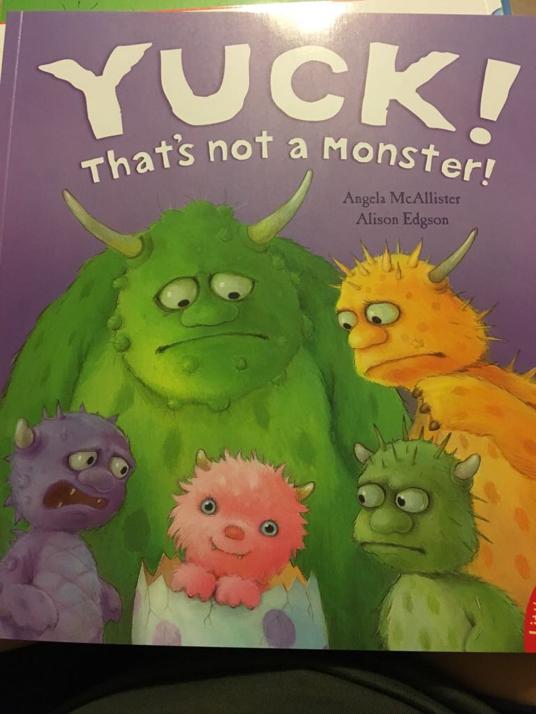 YUCK! That’s Not A Monster!