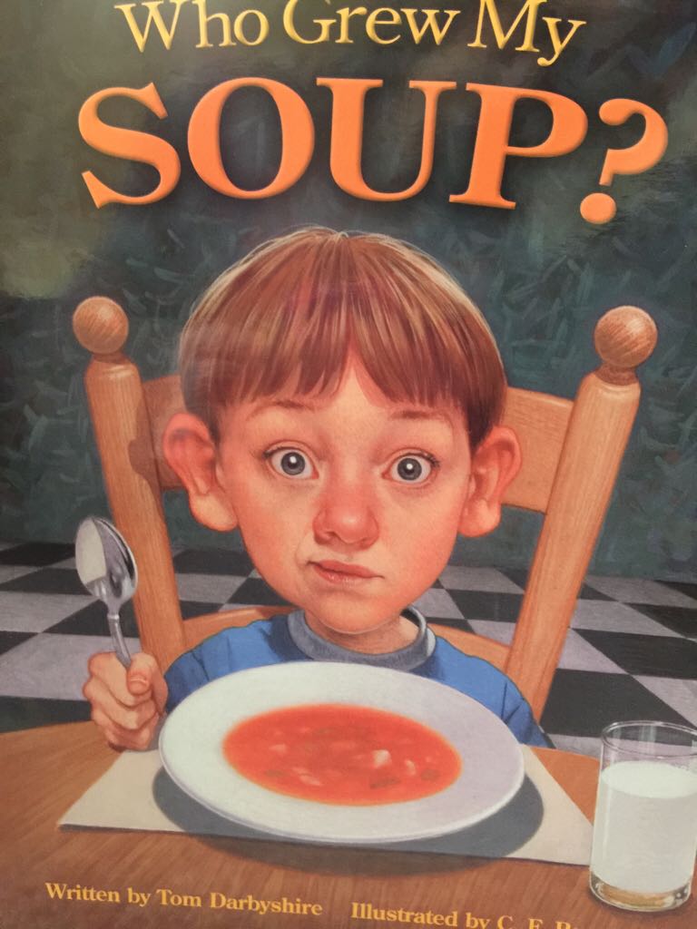 Who Grew My Soup?