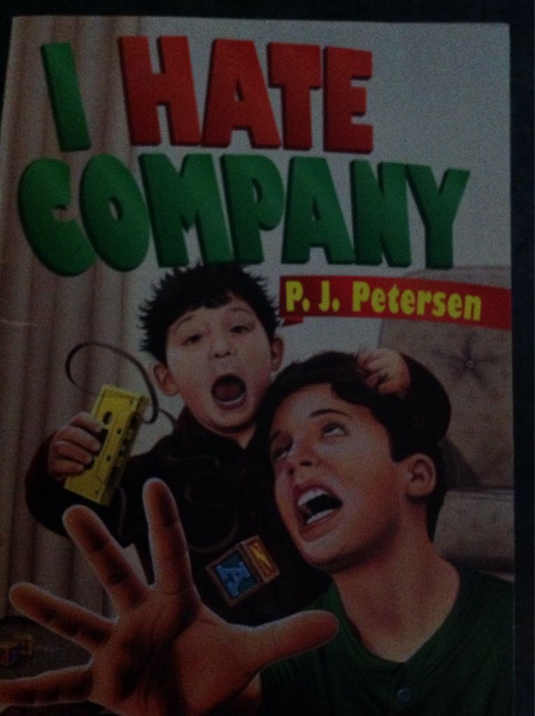 I Hate Company - P. J. (Dutton Childrens Books) book collectible [Barcode 9780525453291] - Main Image 1