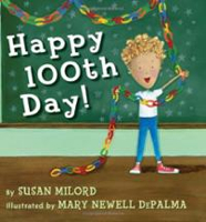 Happy 100th Day! - Susan Milord (Scholastic - Paperback) book collectible [Barcode 9780545399722] - Main Image 1