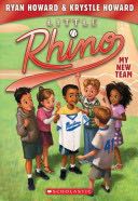 Little Rhino #1: My New Team - Ryan Howard book collectible [Barcode 9780545674904] - Main Image 1