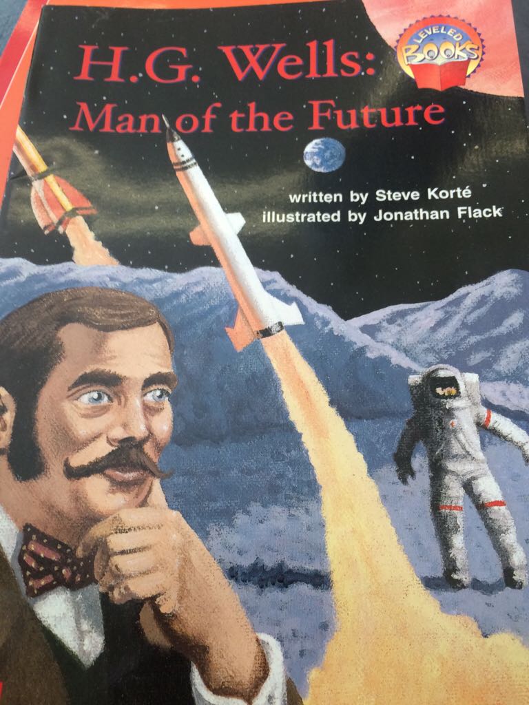 H. G. Wells; Man Of The Future