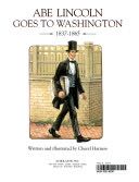 Abe Lincoln goes to Washington, 1837-1865