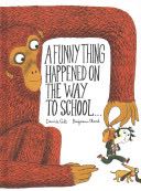 A Funny Thing Happened on the Way to School...