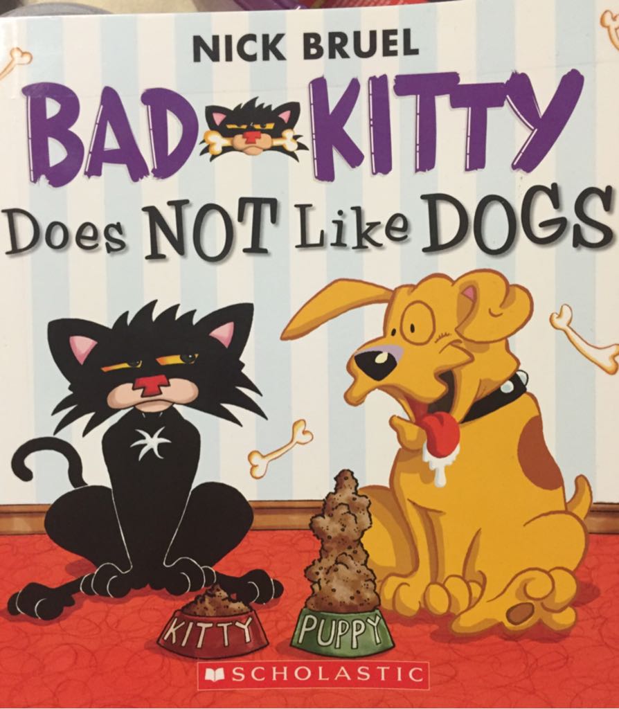 Bad Kitty Does Not Like Dogs - (B2.1) Nick Bruel book collectible [Barcode 9780545912860] - Main Image 1