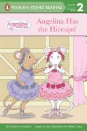 Angelina Has the Hiccups! - Katherine Holabird (Penguin Young Readers) book collectible [Barcode 9780448443898] - Main Image 1