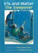 Iris and Walter, the Sleepover