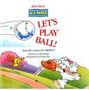 Let’s Play Ball!