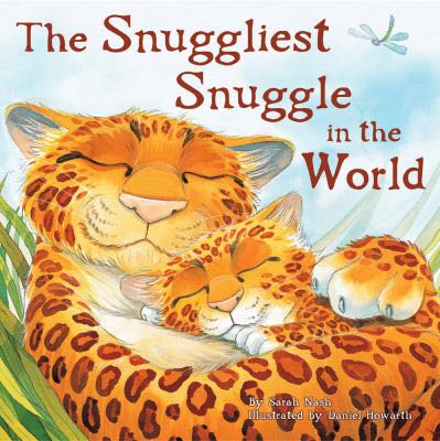 Snuggliest Snuggle in the World, The