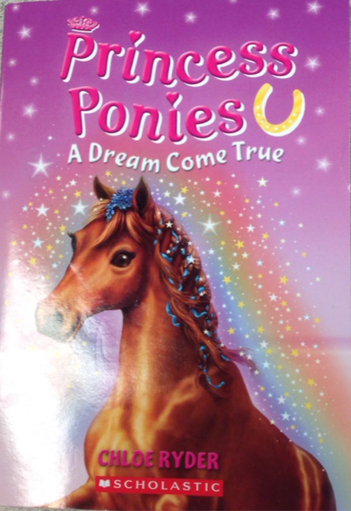 Princess Ponies: A Dream Come True