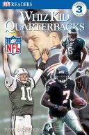 Whiz Kid Quarterbacks