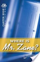 Where Is Mr. Zane?