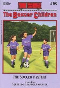 The Boxcar Children #60 The Soccer Mystery