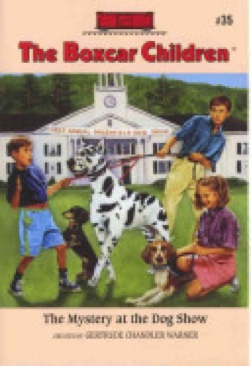 Boxcar Children #35: The Mystery At The Dog Show