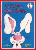 It’s Not Easy Being a Bunny