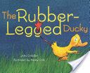 The Rubber-Legged Ducky