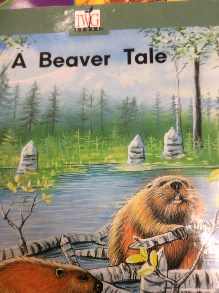 A Beaver Tale - Rebel Williams book collectible [Barcode 9780780290952] - Main Image 1