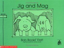 Bob Books: Jig and Mag
