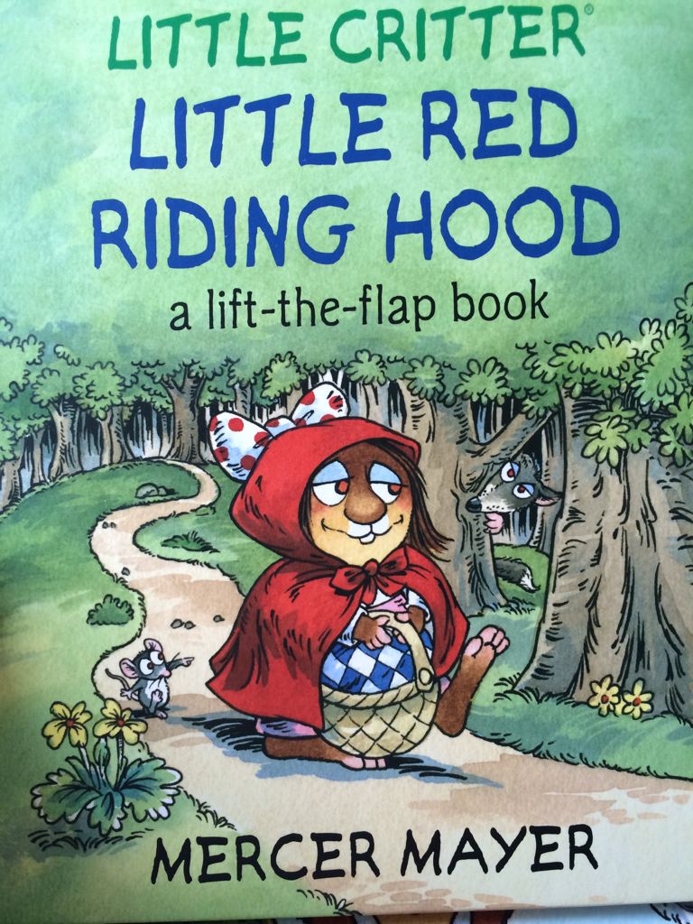 Little Critter: Little Red Riding Hood