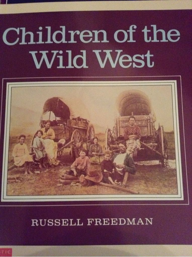 Children Of The Wild West - Russell Freedman book collectible [Barcode 9780590464741] - Main Image 1