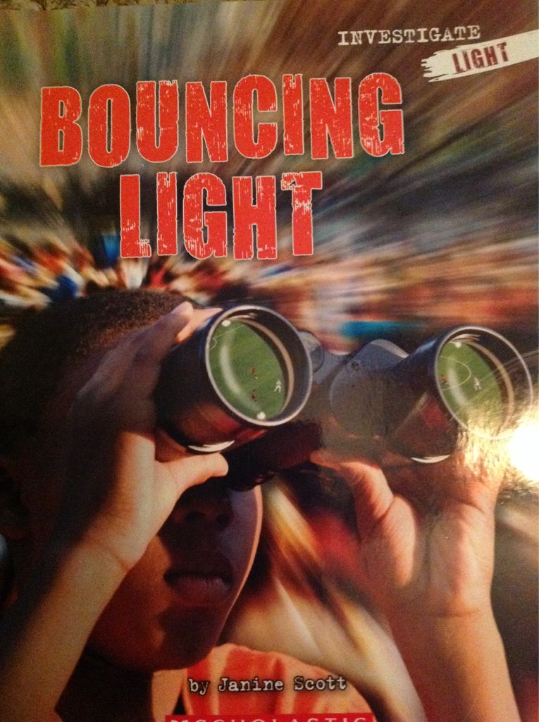 Bouncing Light - scott, Janine book collectible [Barcode 9780545430821] - Main Image 1