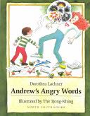 Anger: Andrew’s Angry Words