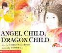 Angel Child, Dragon Child - Michele Maria (Perfection Learning) book collectible [Barcode 9780812477061] - Main Image 1