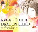 Angel Child, Dragon Child