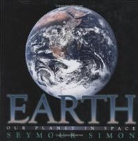 Earth, Our Planet in Space - Seymour Simon (Simon & Schuster - Paperback) book collectible [Barcode 9780439628594] - Main Image 1