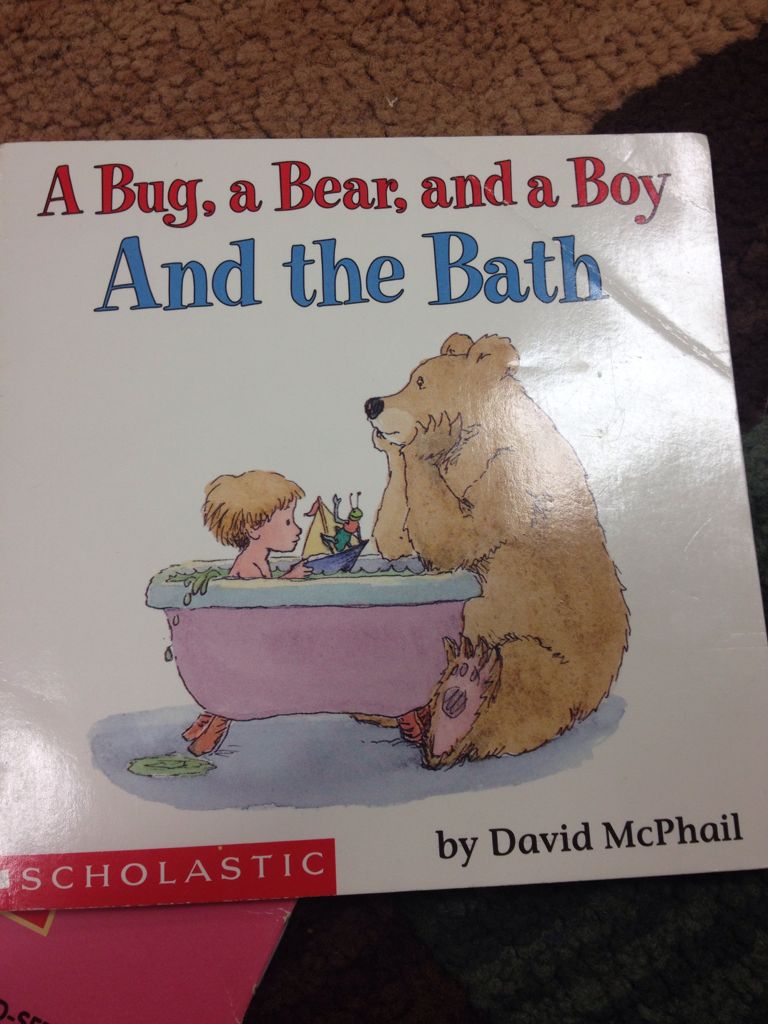 A Bug a Bear and a Boy and the Bath