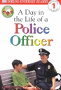 A Day in the Life of a Police Officer - Linda Hayward (DK Publishing (Dorling Kindersley)) book collectible [Barcode 9780789479556] - Main Image 1