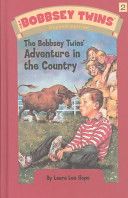 Bobbsey Twins 02: Adventure In The Country, The