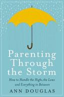Parenting Through the Storm