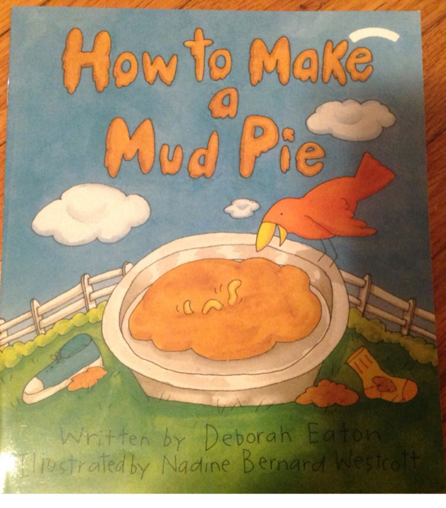 How to Make a Mud Pie