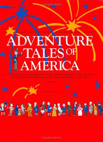 Adventure Tales of America - Jody Potts (Signal Media Corporation - Hardcover) book collectible [Barcode 9780961667740] - Main Image 1