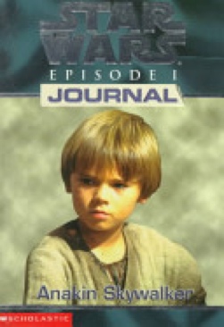 Journal: Anakin Skywalker - Todd Strasser (Scholastic - Paperback) book collectible [Barcode 9780590520935] - Main Image 1