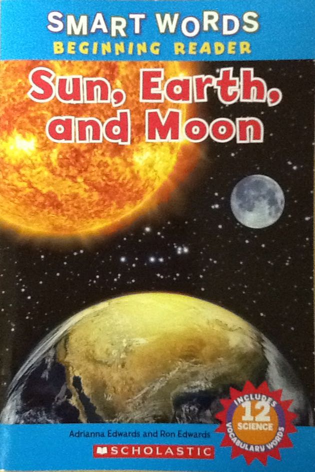 Sun, Earth, and Moon