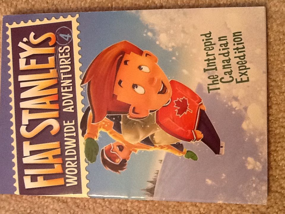 Flat Stanley’s The Intrepid Canadian Expedition