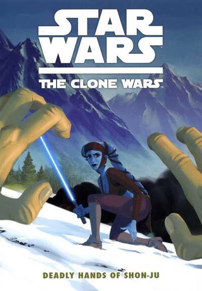 Clone Wars: The Deadly Hands of Shon-Ju - Jeremy Barlow (Titan Publishing Company) book collectible [Barcode 9781848568525] - Main Image 1