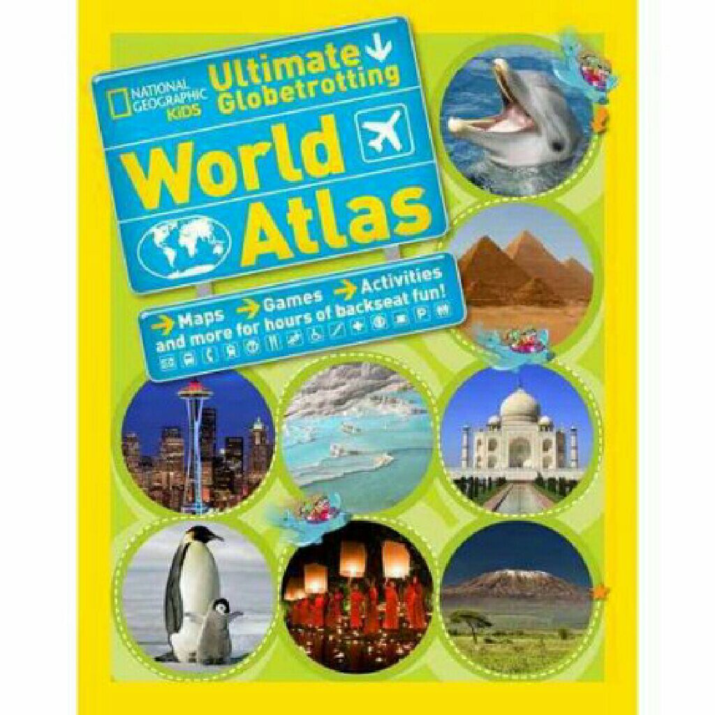 National Geographic Kids Ultimate Globetrotting World Atlas