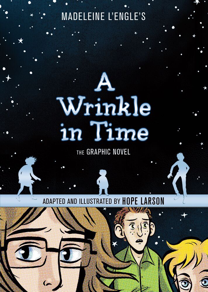 A Wrinkle in Time: The Graphic Novel - Madeleine L’Engle (Square Fish - Paperback) book collectible [Barcode 9781250056948] - Main Image 1