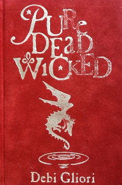 Pure Dead Book 2: Pure Dead Wicked