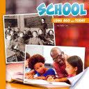 School Long Ago and Today