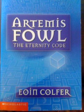 #3: The Eternity Code - Eoin Colfer (Scholastic, Inc. - Paperback) book collectible [Barcode 9780439573887] - Main Image 1