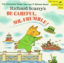 Richard Scarry’s Be Careful, Mr. Frumble!