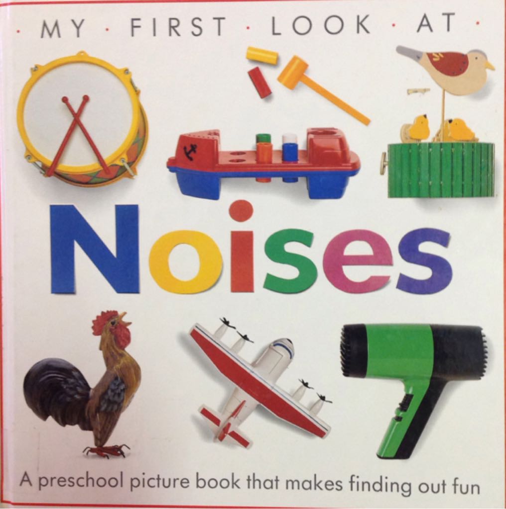 My First Look At Noises - Real Pictures
