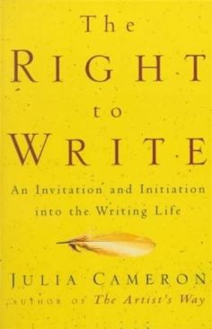 Right to Write: An Invitation and Initiation into the Writing Life