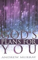 God’s Plans for You