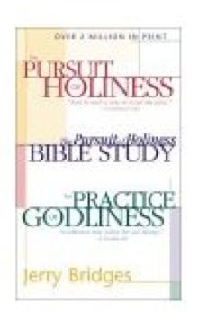 The Pursuit of Holiness / the Pursuit of Holiness Bible Study Guide